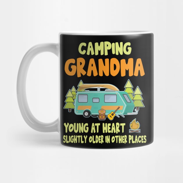 Camping Grandma Young At Heart Slightly Older In Other Places Happy Camper Summer Christmas In July by Cowan79